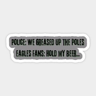 Greased Pole Funny Eagles Sticker